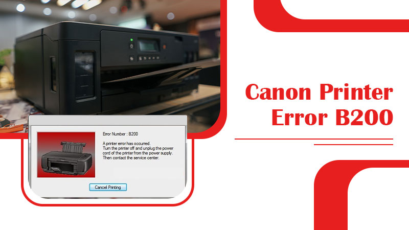 Canon Printer Error B200