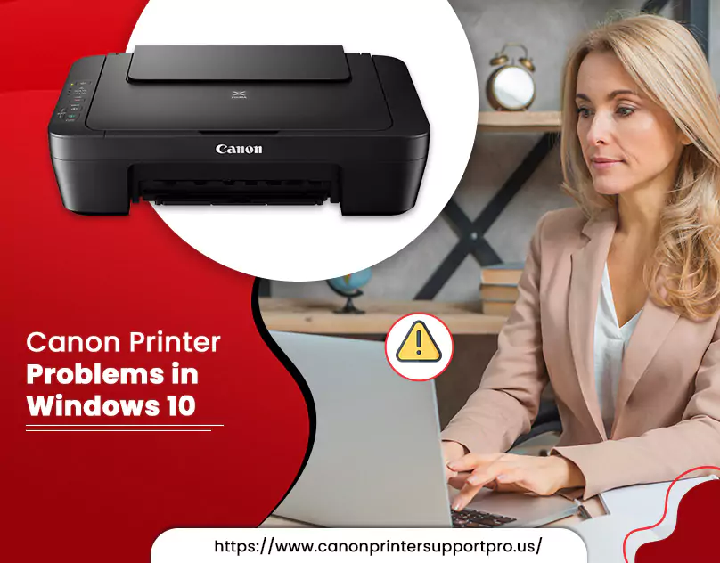 Cannon Printer Problems in Windows 10