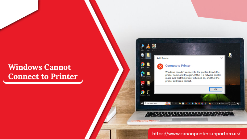 Windows Cannot Connect to Printer