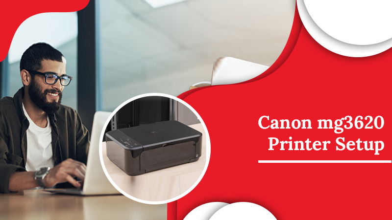 Canon mg3620 Printer Setup