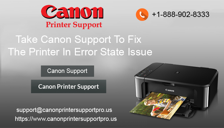 Fix Canon Printer Is In Error State Issue Canon Support