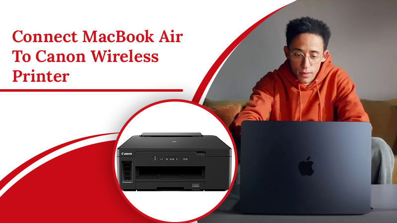 Connect MacBook Air To Canon Wireless Printer